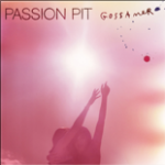 Passion Pit - Gossamer